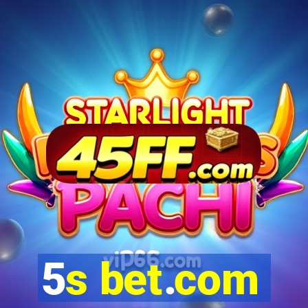 5s bet.com